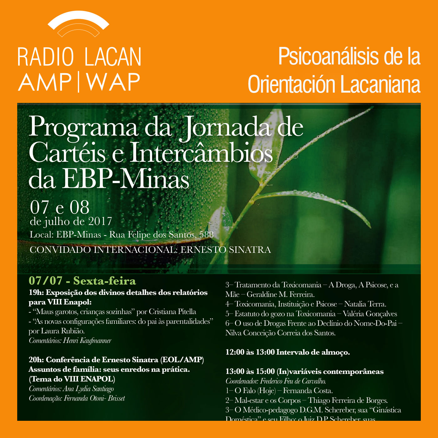 RadioLacan.com |Conferencia de Ernesto Sinatra: Asuntos de familia sus enredos en la práctica, del VIII ENAPOL en las Jornadas de Carteles e intercambios de la EBP-Minas.