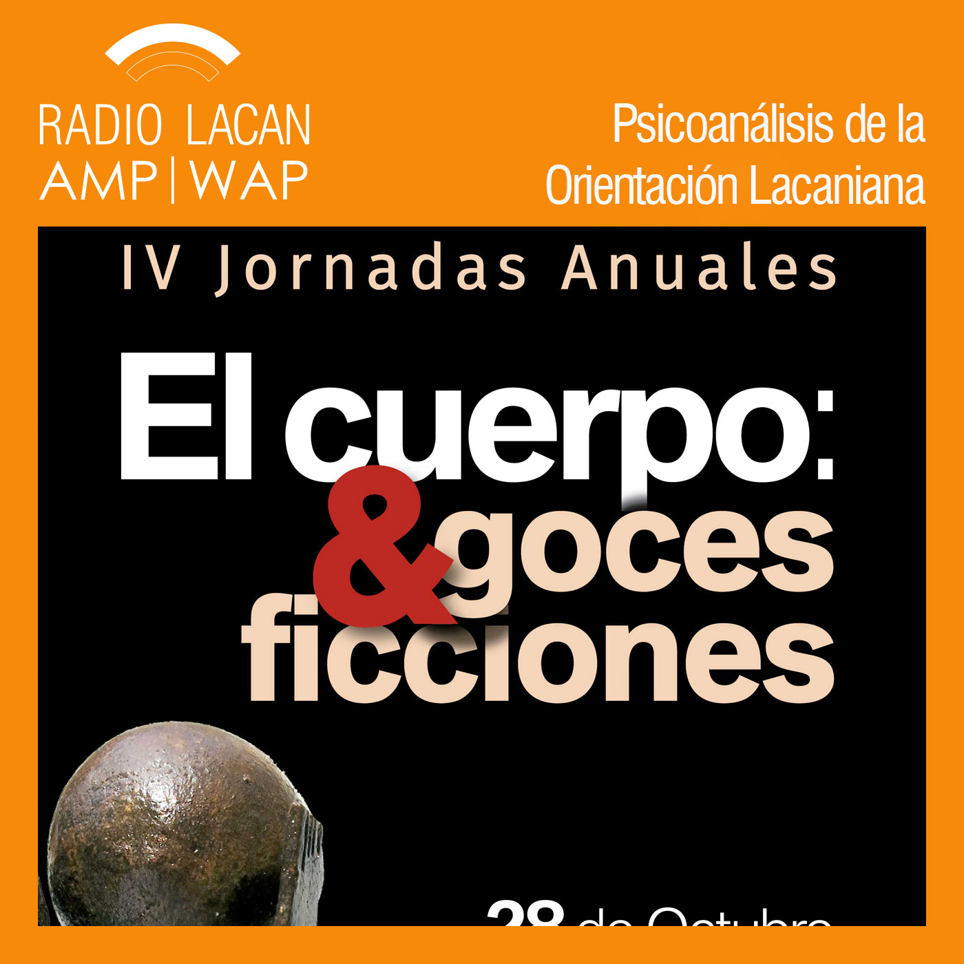 RadioLacan.com |Reseña sobre las IV Jornadas Anuales EOL-Sección La Plata. “El cuerpo: Goces y Ficciones”.