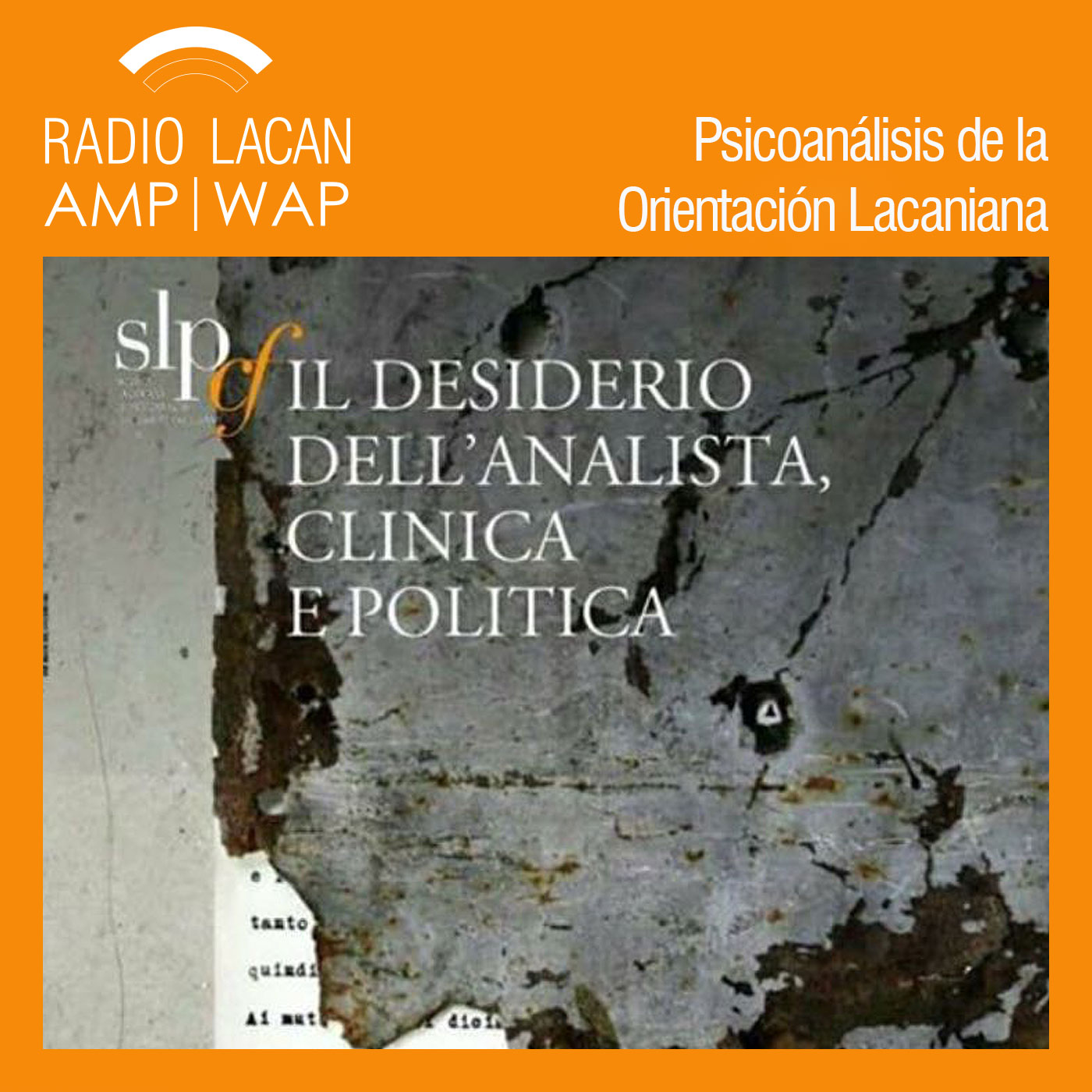 RadioLacan.com |Radio Lacan en el XVIº Congreso de la SLP \